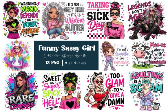 Download Funny Sassy Girl Sublimation PNG Bundle - Sublimation png Collection